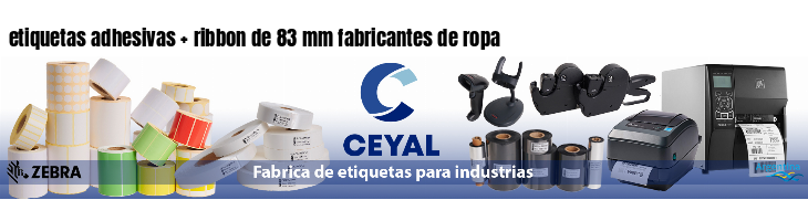 etiquetas adhesivas ribbon de 83 mm fabricantes de ropa