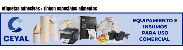 etiquetas adhesivas ribbon especiales alimentos