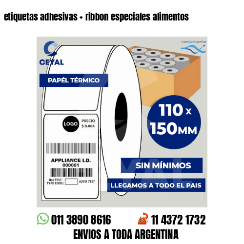 etiquetas adhesivas   ribbon especiales alimentos