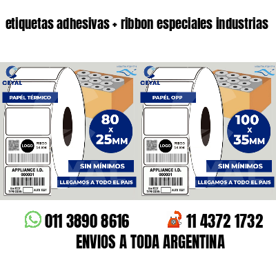 etiquetas adhesivas ribbon especiales industrias