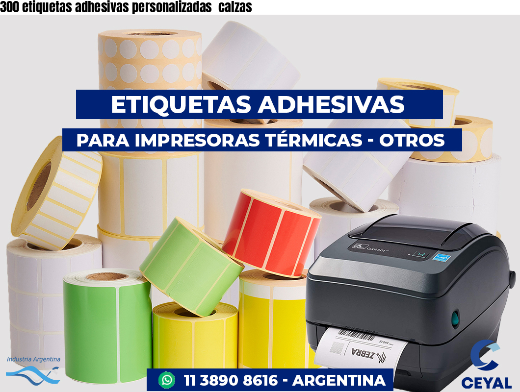 300 etiquetas adhesivas personalizadas  calzas