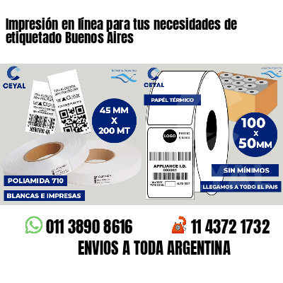 Impresión en línea para tus necesidades de etiquetado Buenos Aires