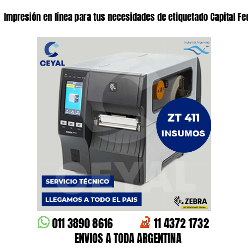 Impresión en línea para tus necesidades de etiquetado Capital Federal