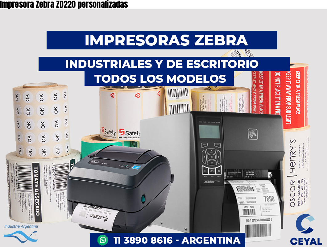 Impresora Zebra ZD220 personalizadas