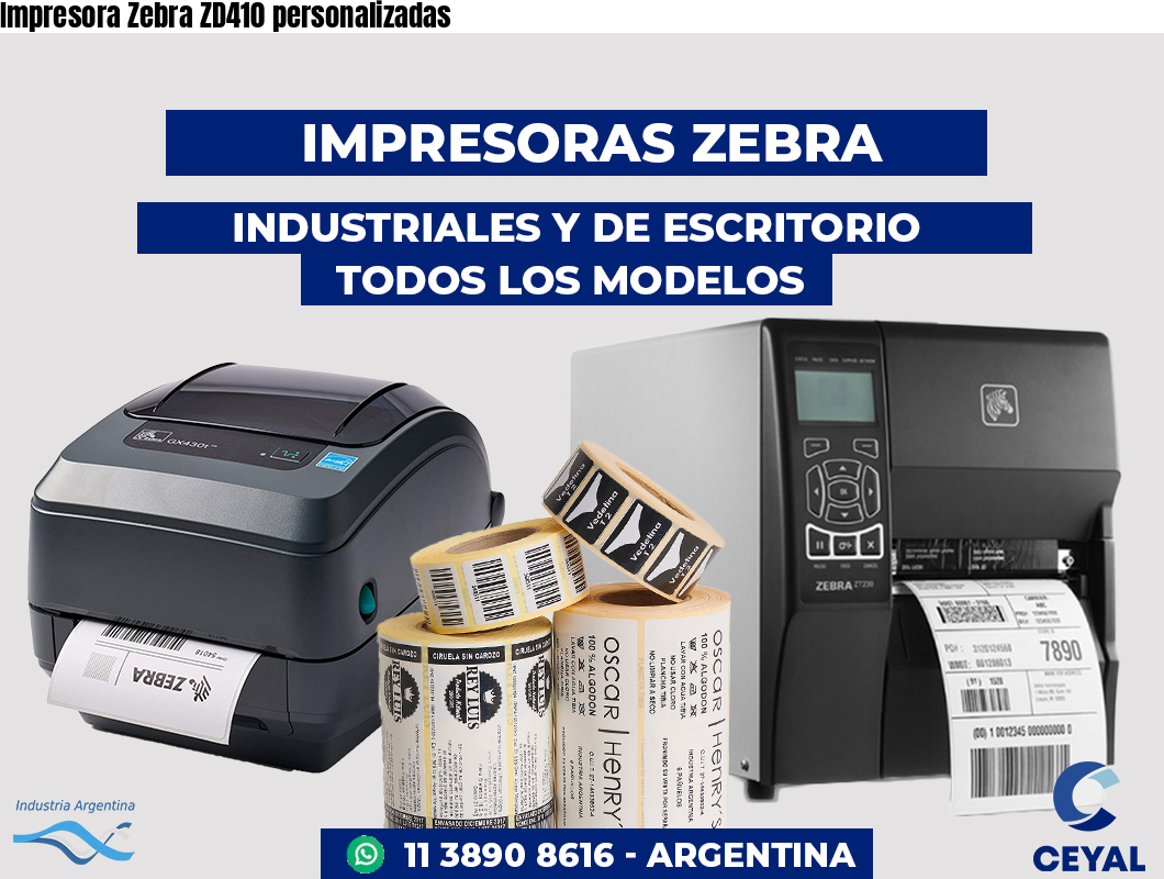 Impresora Zebra ZD410 personalizadas