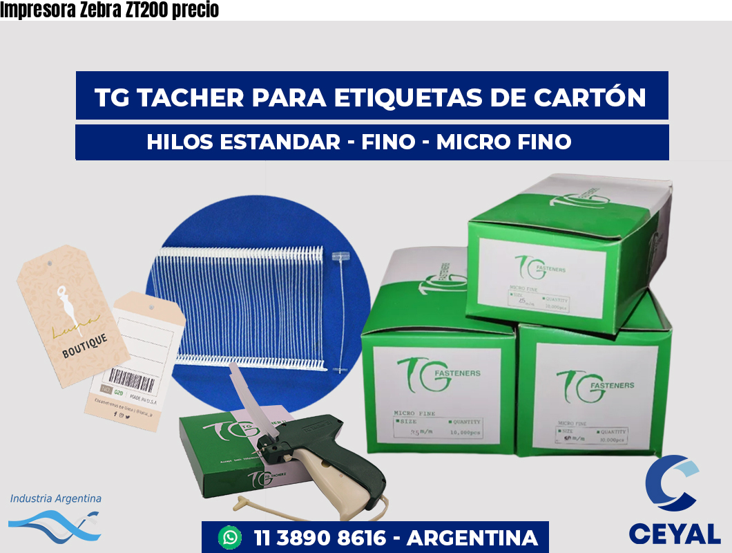 Impresora Zebra ZT200 precio