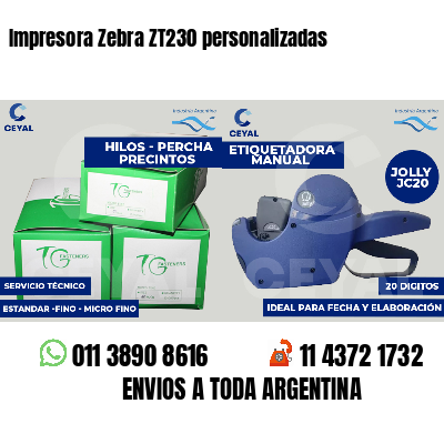 Impresora Zebra ZT230 personalizadas