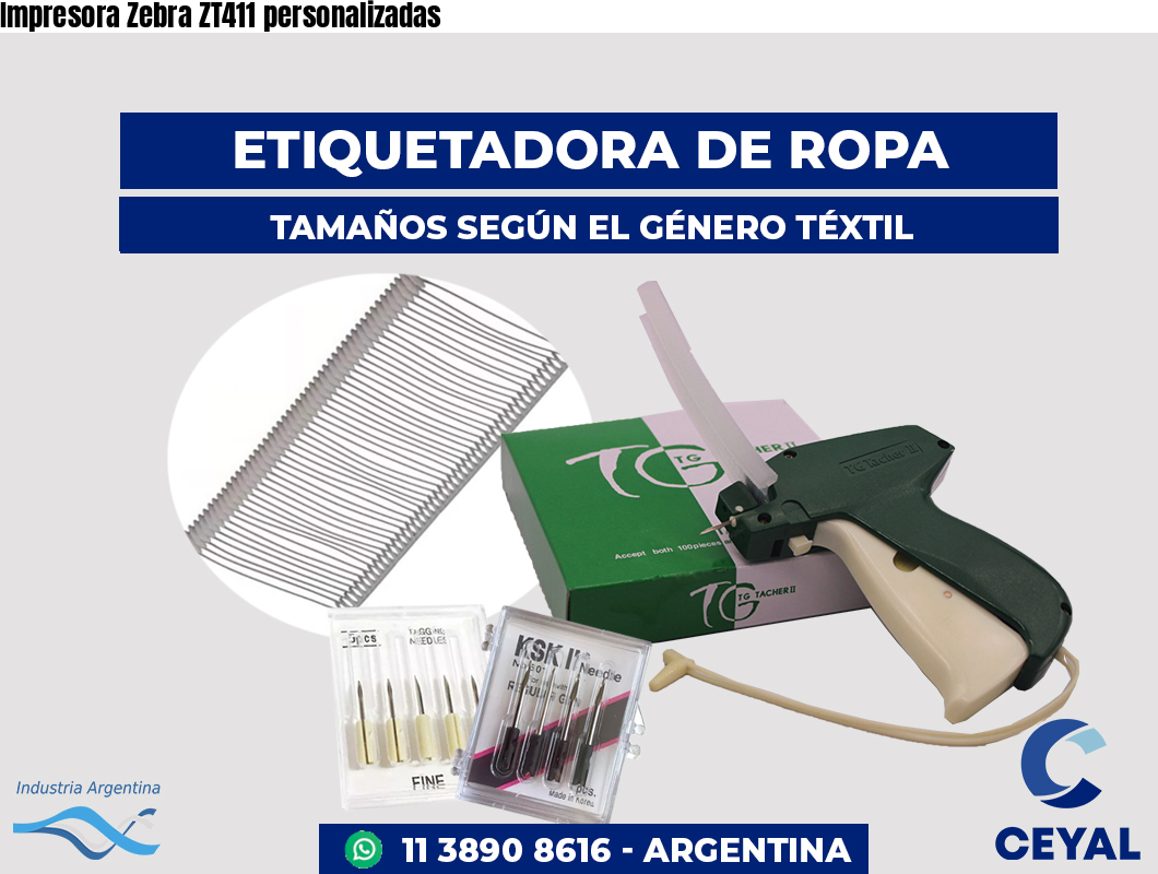 Impresora Zebra ZT411 personalizadas