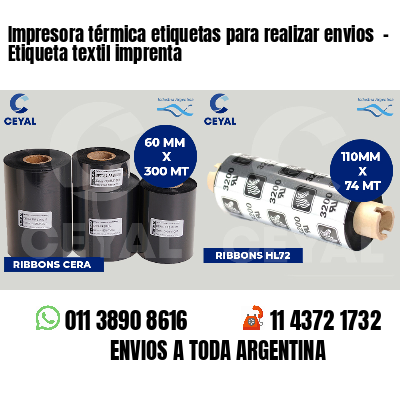 Impresora térmica etiquetas para realizar envios - Etiqueta textil imprenta