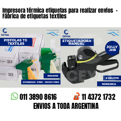 Impresora térmica etiquetas para realizar envios  - Fábrica de etiquetas textiles