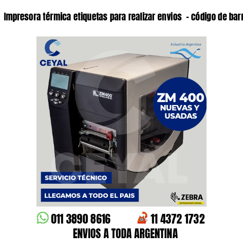 Impresora térmica etiquetas para realizar envios  – código de barra prendas