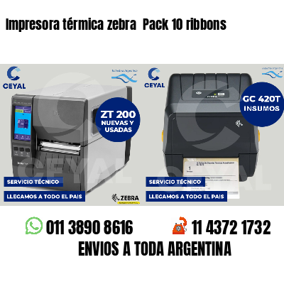 Impresora térmica zebra  Pack 10 ribbons