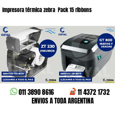 Impresora térmica zebra Pack 15 ribbons