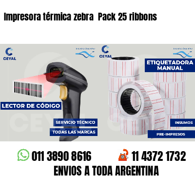 Impresora térmica zebra Pack 25 ribbons