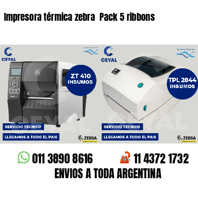Impresora térmica zebra Pack 5 ribbons