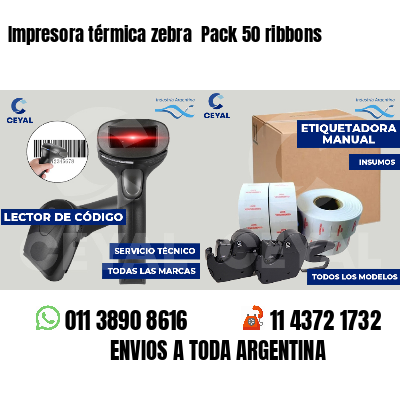Impresora térmica zebra Pack 50 ribbons
