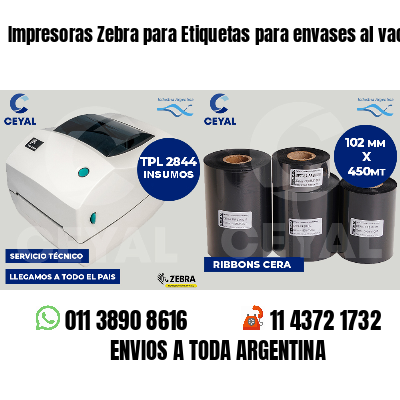Impresoras Zebra para Etiquetas para envases al vacío