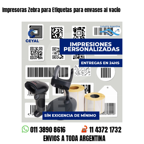 Impresoras Zebra para Etiquetas para envases al vacío