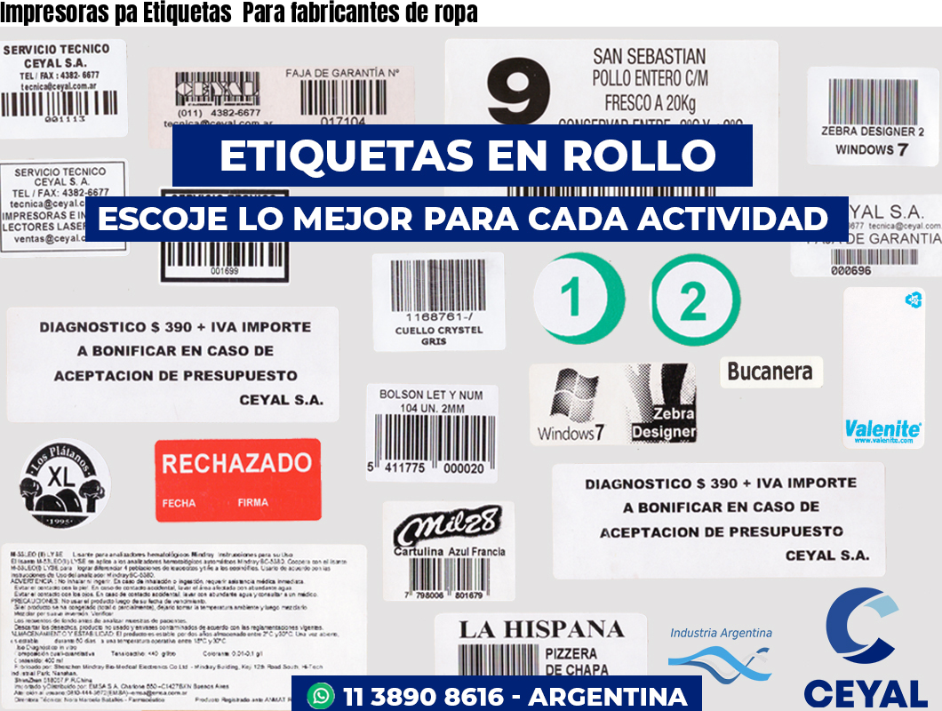 Impresoras pa Etiquetas  Para fabricantes de ropa