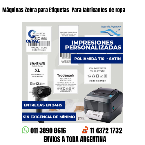 Máquinas Zebra para Etiquetas  Para fabricantes de ropa