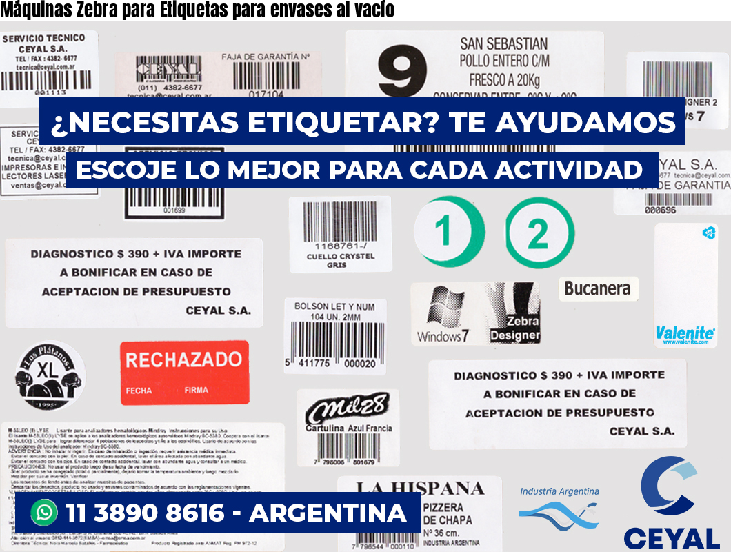 Máquinas Zebra para Etiquetas para envases al vacío