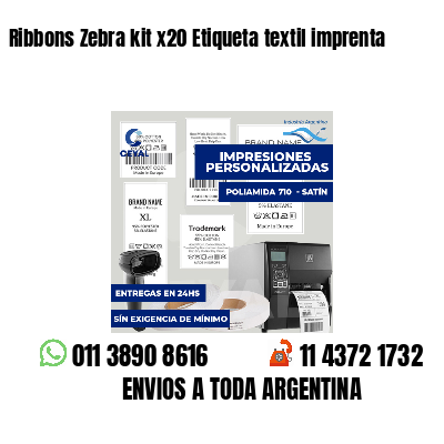 Ribbons Zebra kit x20 Etiqueta textil imprenta