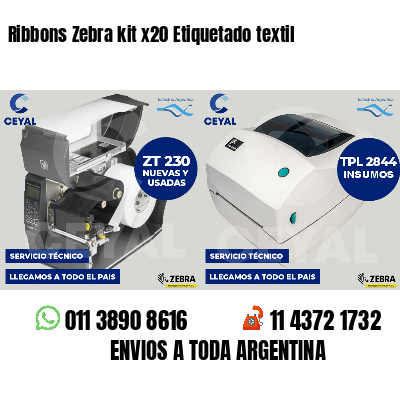 Ribbons Zebra kit x20 Etiquetado textil