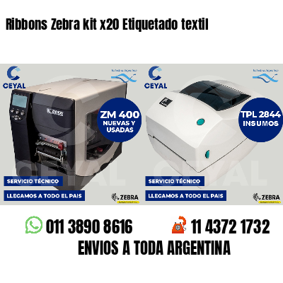Ribbons Zebra kit x20 Etiquetado textil