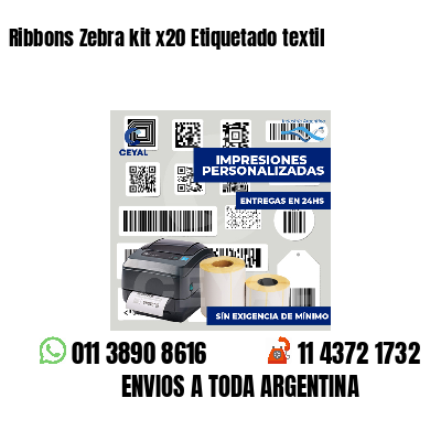 Ribbons Zebra kit x20 Etiquetado textil