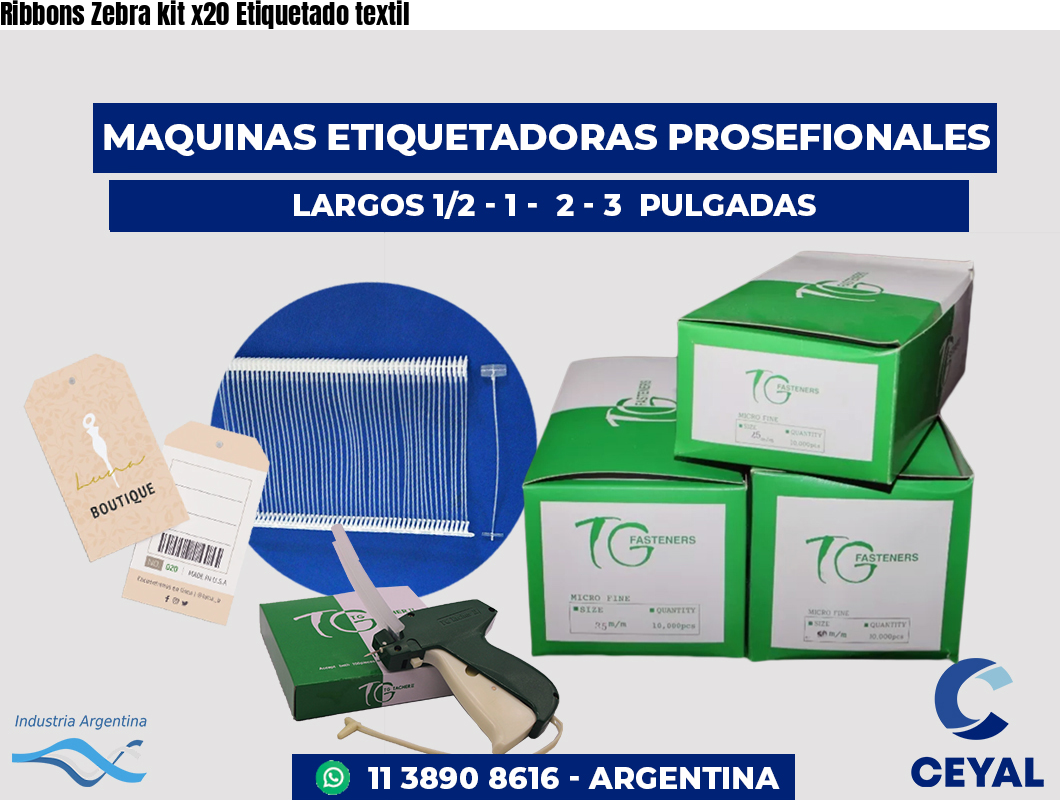 Ribbons Zebra kit x20 Etiquetado textil