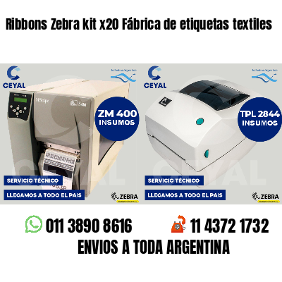 Ribbons Zebra kit x20 Fábrica de etiquetas textiles