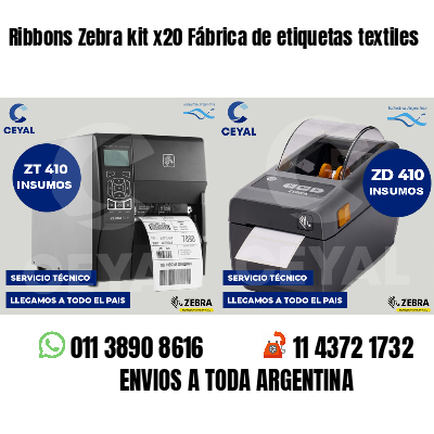 Ribbons Zebra kit x20 Fábrica de etiquetas textiles