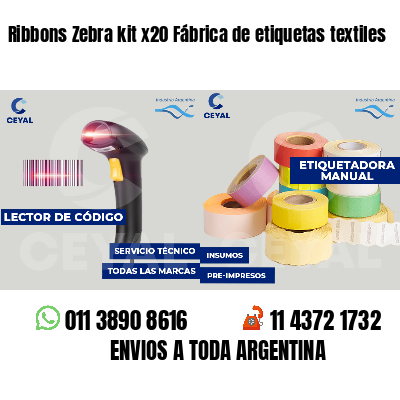 Ribbons Zebra kit x20 Fábrica de etiquetas textiles