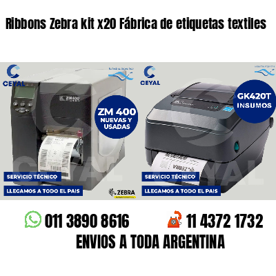 Ribbons Zebra kit x20 Fábrica de etiquetas textiles