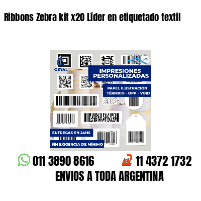 Ribbons Zebra kit x20 Líder en etiquetado textil