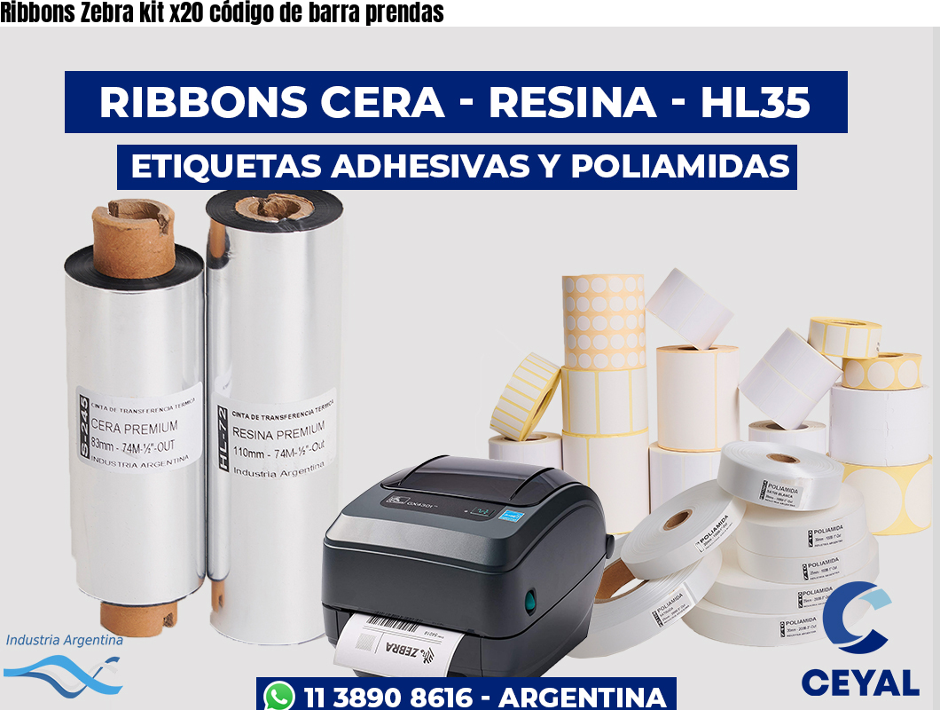 Ribbons Zebra kit x20 código de barra prendas
