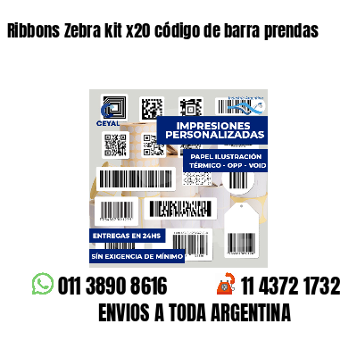 Ribbons Zebra kit x20 código de barra prendas