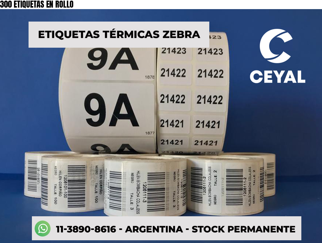300 ETIQUETAS EN ROLLO