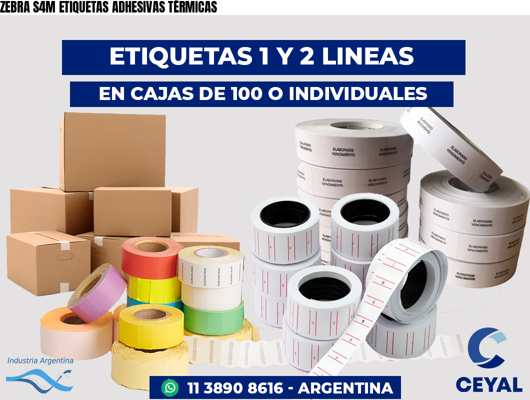 ZEBRA S4M ETIQUETAS ADHESIVAS TÉRMICAS