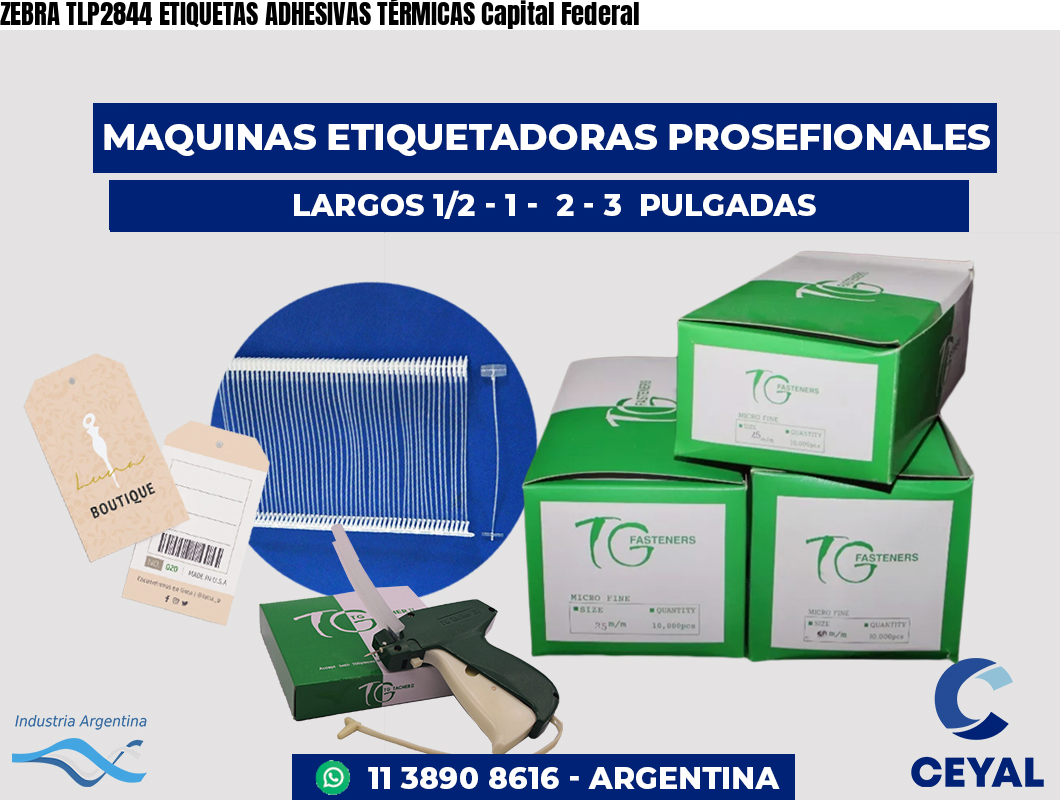 ZEBRA TLP2844 ETIQUETAS ADHESIVAS TÉRMICAS Capital Federal