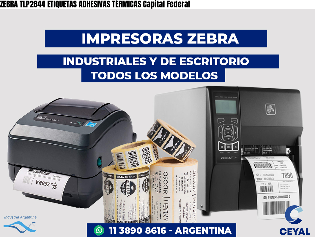 ZEBRA TLP2844 ETIQUETAS ADHESIVAS TÉRMICAS Capital Federal
