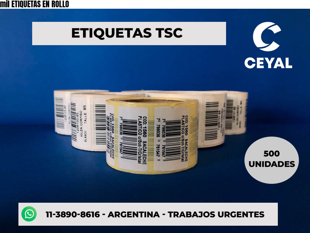 mil ETIQUETAS EN ROLLO