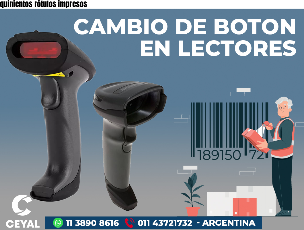 quinientos rótulos impresos