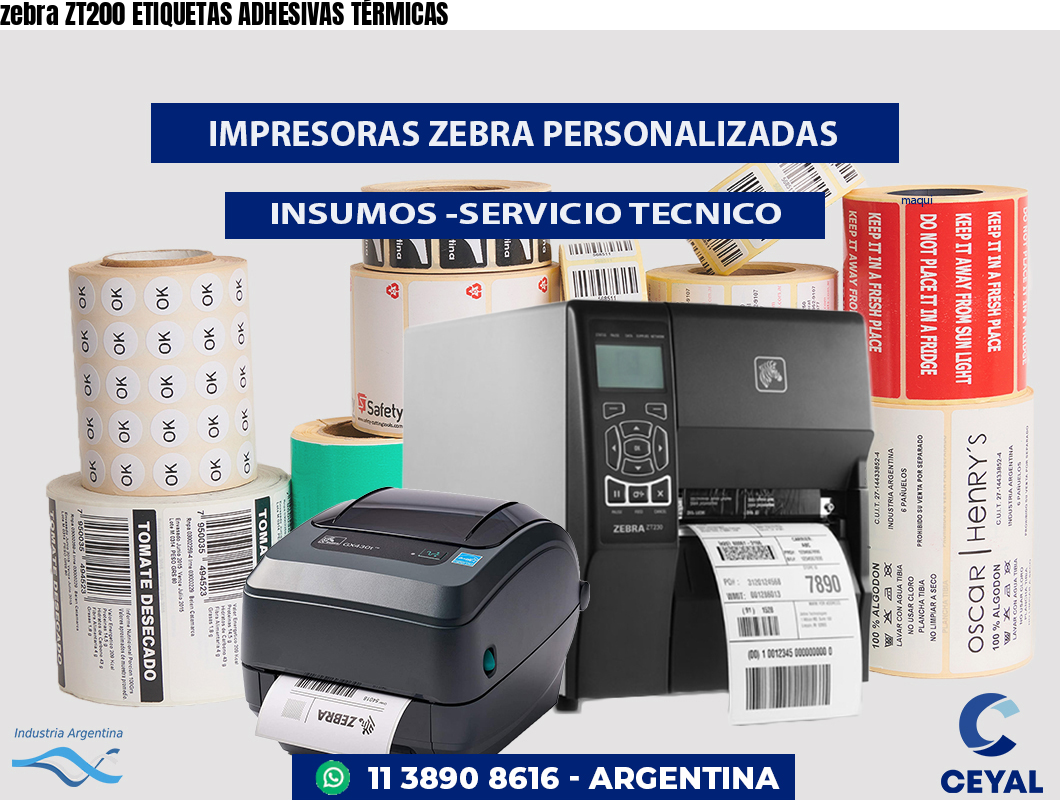 zebra ZT200 ETIQUETAS ADHESIVAS TÉRMICAS