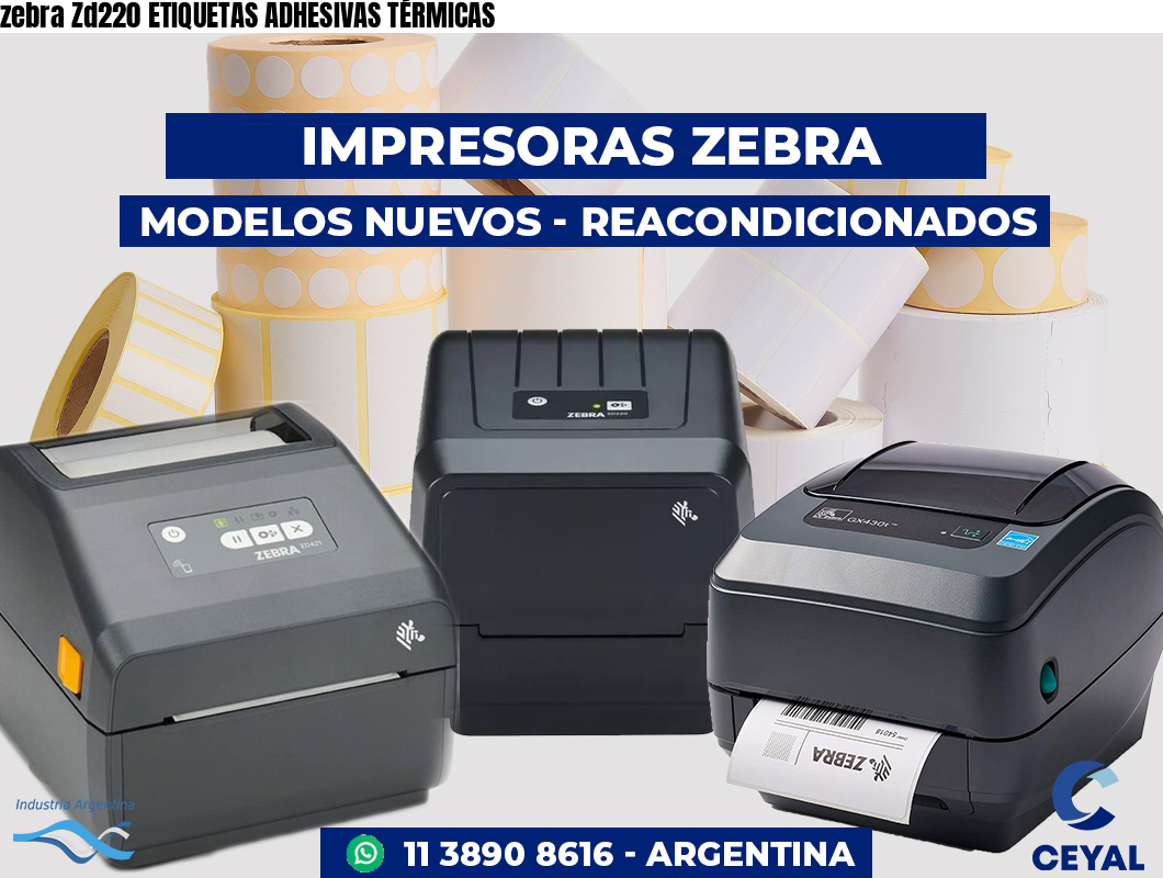zebra Zd220 ETIQUETAS ADHESIVAS TÉRMICAS