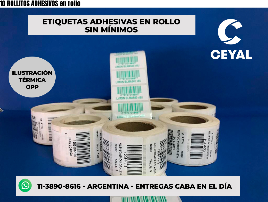 10 ROLLITOS ADHESIVOS en rollo