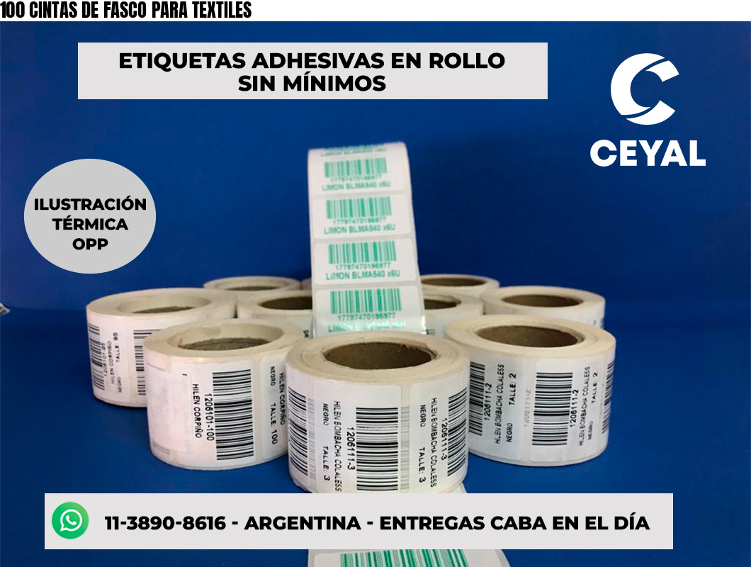 100 CINTAS DE FASCO PARA TEXTILES