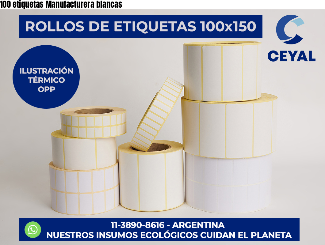 100 etiquetas Manufacturera blancas