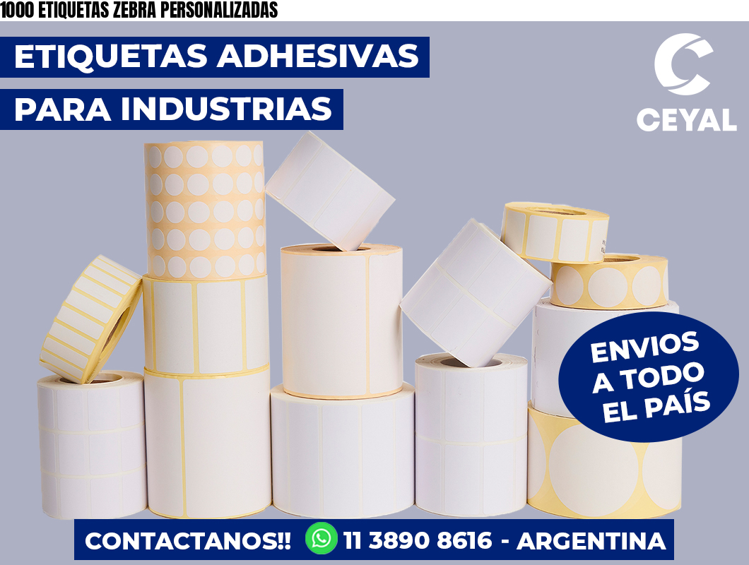 1000 ETIQUETAS ZEBRA PERSONALIZADAS