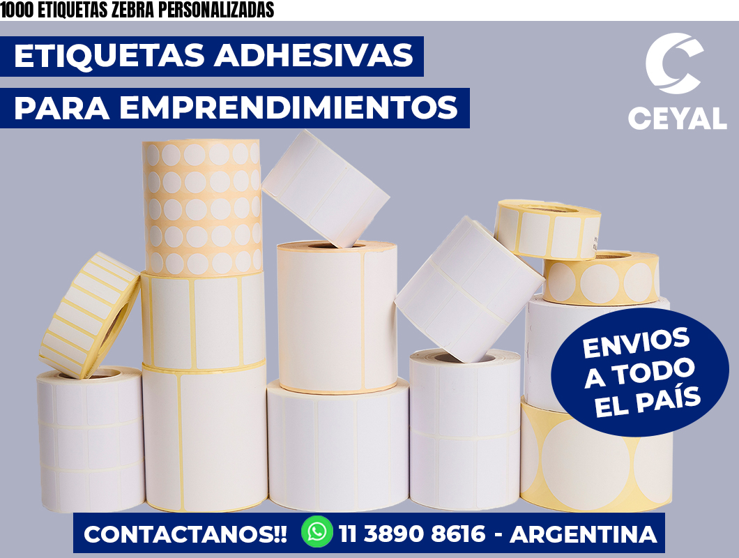 1000 ETIQUETAS ZEBRA PERSONALIZADAS